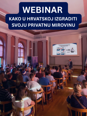 Snimka webinara - Kako u Hrvatskoj izgraditi privatnu mirovinu